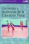 Corrientes y Tendencias de la Educación Física