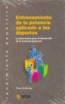 ENTRENAMIENTO DE LA POTENCIA APLICADO A LOS DEPORTES