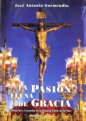 LA PASIÓN LLENA DE GRACIA