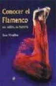 CONOCER EL FLAMENCO, SUS ESTILOS, SU HISTORIA