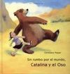 SIN RUMBO POR EL MUNDO, CATALINA Y EL OSO