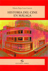 HISTORIA DEL CINE EN MÁLAGA