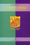 El Escudo de Málaga Aproximación a Su Realidad Heráldica
