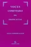 Voces Comentadas del Español Actual