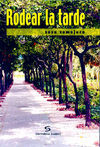 RODEAR LA TARDE