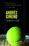 ANDRES GIMENO: PASION POR EL TENIS   *** TURPIAL ***