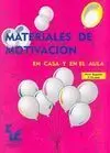 Materiales de Motivación en Casa y en el Aula Superior 7-10 Años