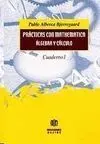 Prácticas con Mathemática, Álgebra y Cálculo
