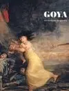 Goya en Tiempos de Guerra