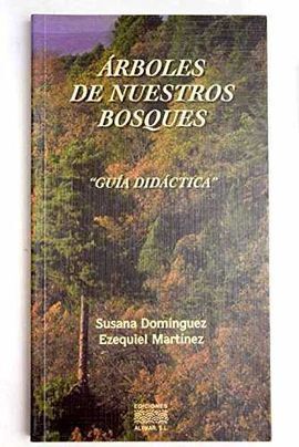 ÁRBOLES DE NUESTROS BOSQUES