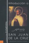 INTRODUCCIÓN A SAN JUAN DE LA CRUZ: ELEMENTAL INTRODUCCIÓN