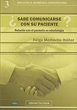 ¿SABE COMUNICARSE CON SU PACIENTE?