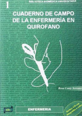 CUADERNO (+CD) CAMPO DE LA ENFERMERIA EN QUIROFANO