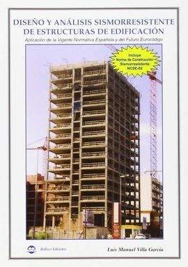 DISEÑO Y ANÁLISIS SISMORRESISTENTE DE ESTRUCTURAS DE EDIFICACIÓN