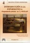 Introducción a la Informática: Programación Práctica en C y Matlab