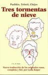 TRES TORMENTAS DE NIEVE