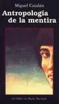 Antropología de la Mentira