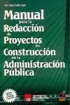 Manual para la Redacción de Proyectos de Construcc