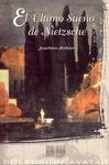 EL ÚLTIMO SUEÑO DE NIETZSCHE
