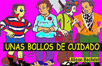 UNAS BOLLOS DE CUIDADO