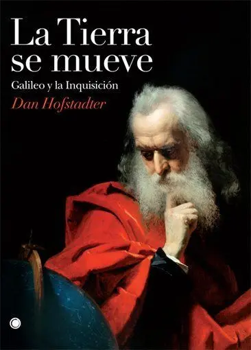La Tierra se Mueve. Galileo y la Inquisición