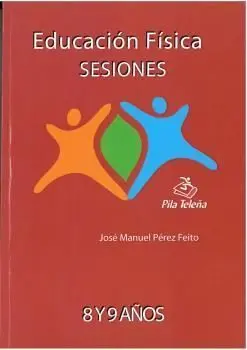 Educación Física, 3 y 4 Educación Primaria. Sesiones