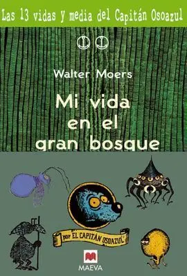 Mi Vida en el Gran Bosque