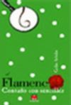 EL FLAMENCO CONTADO CON SENCILLEZ