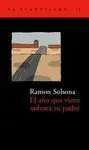 El Año que Viene Volverá tu Padre