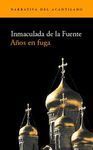 AÑOS EN FUGA
