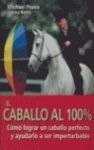 EL CABALLO AL 100%