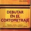 Debutar en el Cortometraje