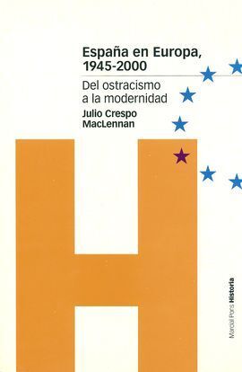 ESPAÑA EN EUROPA 1945-2000