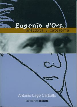 EUGENIO D'ORS, ANÉCDOTA Y CATEGORÍA