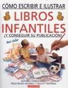 CÓMO ESCRIBIR E ILUSTRAR LIBROS INFANTILES