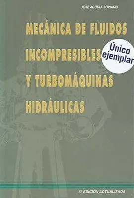 Mecánica de Fluidos Incompresibles y Turbomáquinas Térmicas