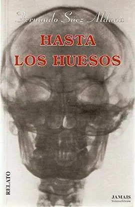 Hasta los Huesos