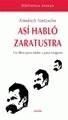 ASÍ HABLÓ ZARATUSTRA