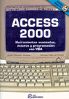 ACCESS 2000. HERRAMIENTAS AVANZADAS, MACROS Y PROG