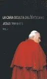 La Cara Oculta del Vaticano