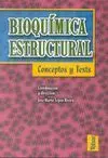 Bioquímica Estructural. Conceptos y Test