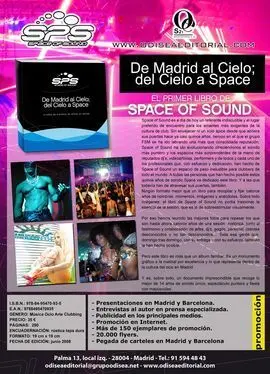De Madrid Al Cielo ; del Cielo a Space