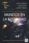 MUNDOS EN LA ETERNIDAD