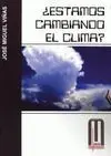 Estamos Cambiando el Clima?