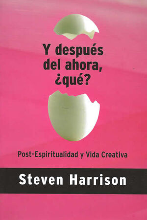 Y DESPUES DEL AHORA, ¿QUE?