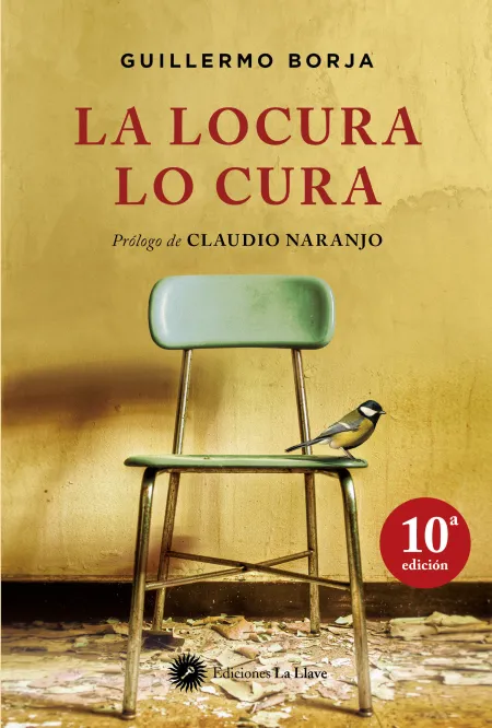Locura lo Cura, la (Nueva Ed. )