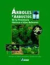 Árboles y Arbustos de la Península Ibérica e Islas