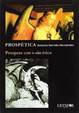 Prespética. Prospere con o sin Ética