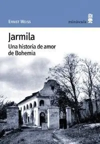 Jarmila. Una Historia de Amor de Bohemia