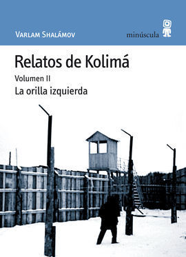 RELATOS DE KOLIMÁ VOL. II